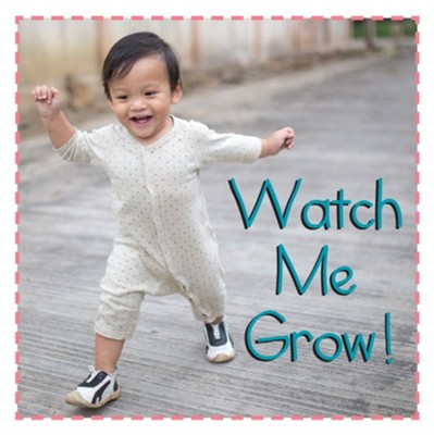 Baby Firsts: Watch Me Grow!  -     By: Stephanie Meyers
