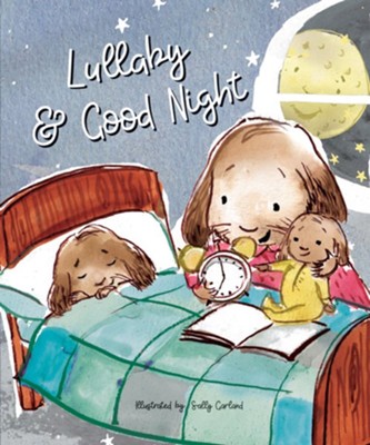 Lullaby and Good Night: Illustrated By: Sally Garland: 9781486715466 ...