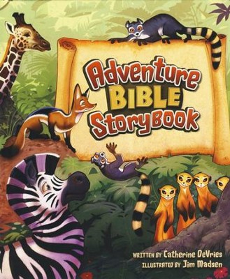Adventure Bible Storybook  -     By: Catherine DeVries
    Illustrated By: Jim Madsen
