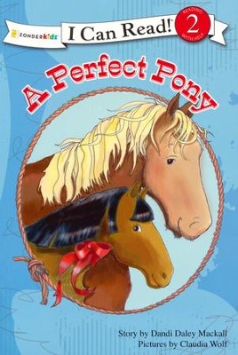 A Perfect Pony   -     By: Dandi Daley Mackall
