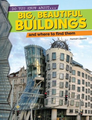 Big, Beautiful Buildings and Where to Find Them  -     By: Hannah Lippard
