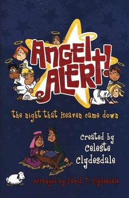 Angel Alert! The Night That Heaven Came Down   - 