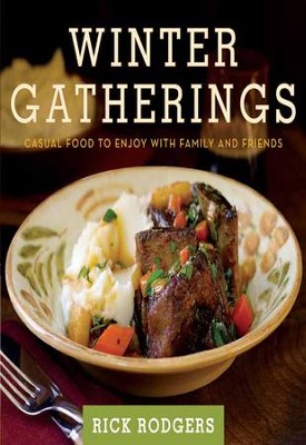 Winter Gatherings - eBook  -     By: Rick Rodgers
