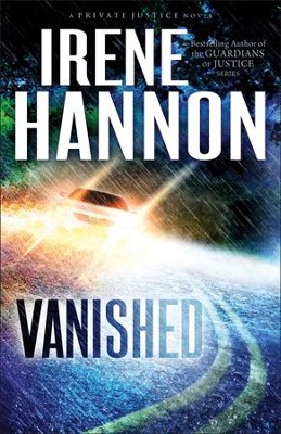 Vanished, Private Justice Series #1   -     By: Irene Hannon
