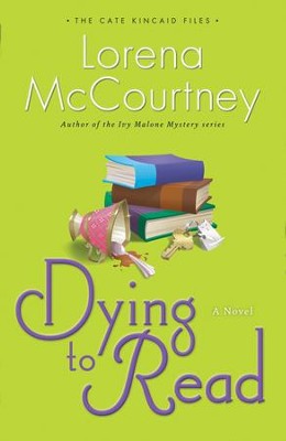 Dying to Read, Cate Kinkaid Files Series #1   -     By: Lorena McCourtney
