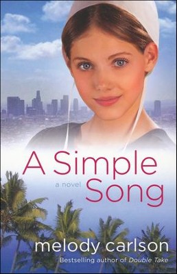 A Simple Song  -     By: Melody Carlson
