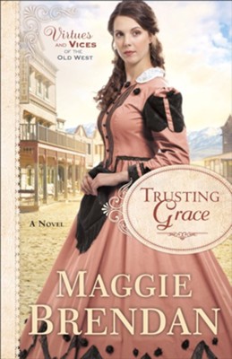 Trusting Grace #3   -     By: Maggie Brendan
