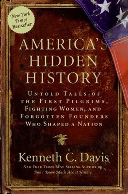 America's Hidden History - eBook  -     By: Kenneth C. Davis
