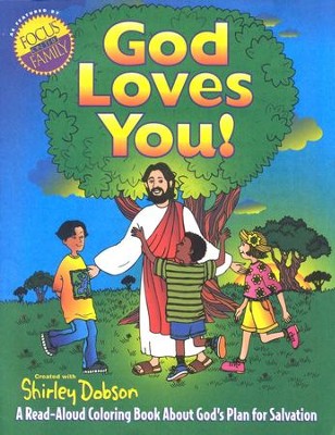 God Loves You! Coloring Book   -     By: Shirley Dobson

