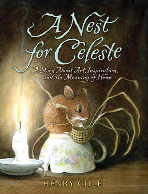 A Nest for Celeste - eBook  -     By: Henry Cole
    Illustrated By: Henry Cole
