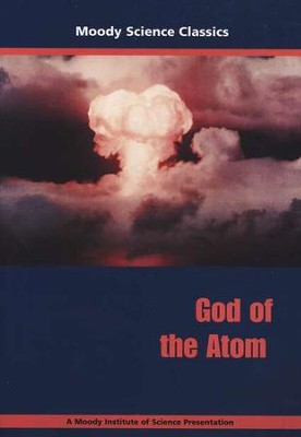 Moody Science Classics: God of the Atom, DVD   - 