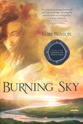 Burning Sky   -     By: Lori Benton
