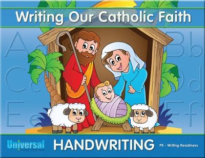 Writing Our Catholic Faith: Writing Readiness, Grade Pre-K  - 