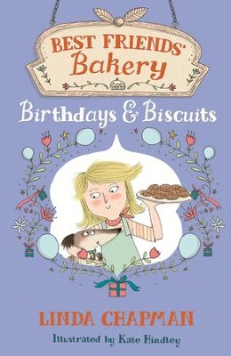 Birthdays and Biscuits (Best Friends' Bakery 4) / Digital original - eBook  -     By: Linda Chapman

