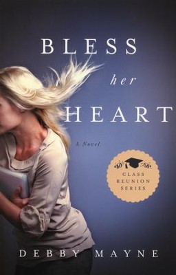 Bless Her Heart, Class Reunion Series #2   -     By: Debby Mayne
