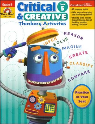 Critical and Creative Thinking Activities, Grade 5  - 