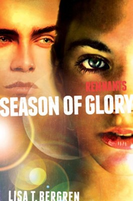 Remnants: Season of Glory  -     By: Lisa Tawn Bergren
