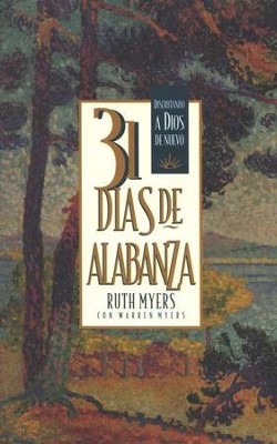 31 D&#237as de Alabanza  (31 Days of Praise)  -     By: Ruth Myers
