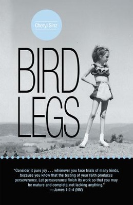 Bird Legs - eBook  -     By: Cheryl Sinz
