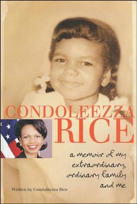 condoleezza rice extraordinary ordinary people