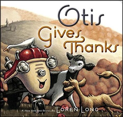 Otis Gives Thanks  -     By: Loren Long
