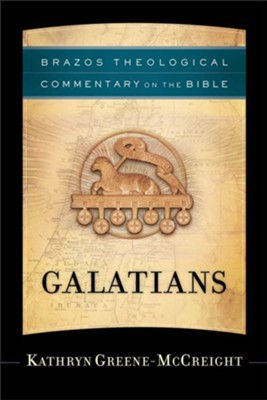 Galatians: Brazos Theological Commentary on the Bible   -     By: Kathryn Greene-McCreight
