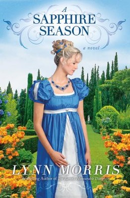 A Sapphire Season: A Novel - eBook  -     By: Lynn Morris
