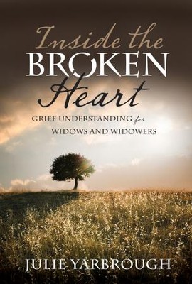 Inside the Broken Heart  -     By: Julie Yarbrough
