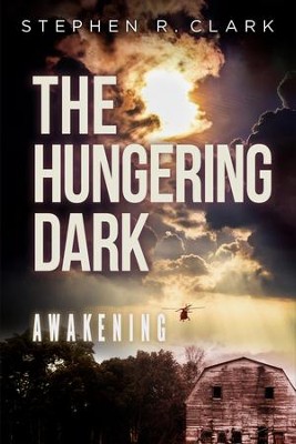 The Hungering Dark: Awakening  -     By: Stephen R. Clark
