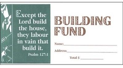 Building Fund (Psalm 127:1) Offering Envelope, Package Of 100, Bill size  - 