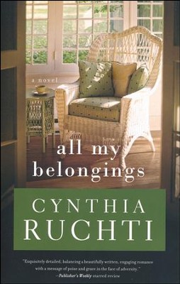 All My Belongings  -     By: Cynthia Ruchti
