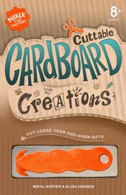Maker Fun Factory: Cuttable Cardboard Creations  -     By: Mikal Keefer, Elisa Hansen

