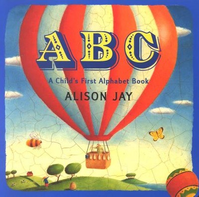 ABC: A Child's First Alphabet Book Board Book  -     By: Alison Jay
