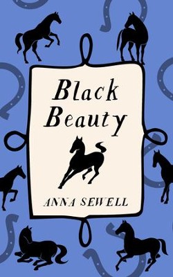Black Beauty - eBook  -     By: Anna Sewell
