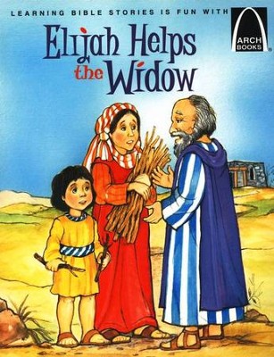 Arch Books Bible Stories: Elijah Helps the Widow  - 