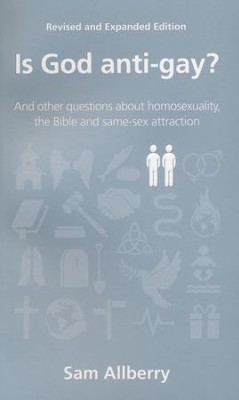 Is God Anti-Gay?  -     By: Sam Allberry
