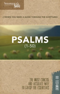 Shepherd's Notes: Psalms 1-50  -     By: Dana Gould
