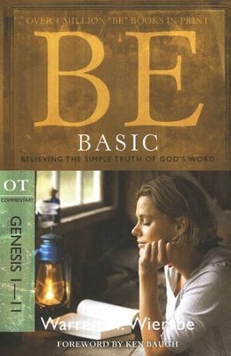 Be Basic (Genesis 1-11)   -     By: Warren W. Wiersbe

