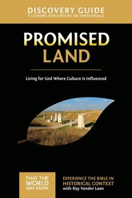 Promised Land Discovery Guide Living For God Where Culture Is Influenced Ebook Ray Vander Laan 9780310878759 Christianbook Com