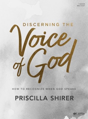 Discerning The Voice Of God Bible Study Book Revised Edition Priscilla Shirer 9781462774043 Christianbook Com