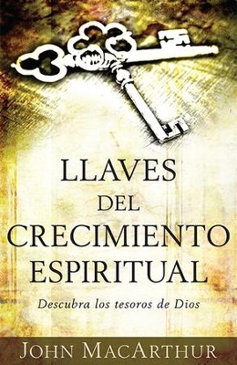 Llaves del crecimiento espiritual - eBook  -     By: John MacArthur
