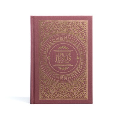 The Life of Jesus in 30 Days: CSB Edition: Edited By: CSB Bibles by ...