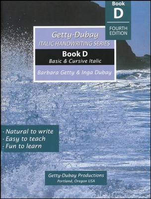 Getty-Dubay Italic Handwriting Book D: Basic & Cursive,  Fourth Edition    -     By: Barbara Getty, Inga Dubay
