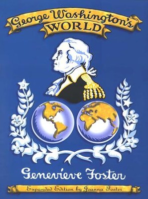 George Washington's World   -     By: Genevieve Foster
