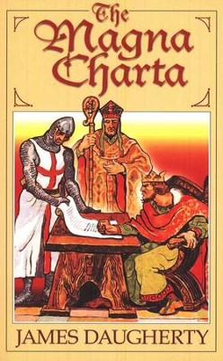 The Magna Charta   -     By: James Daugherty
