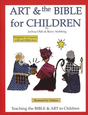 Art & the Bible for Children   -     By: Barry Stebbing
