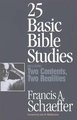 25 Basic Bible Studies   -     By: Francis A. Schaeffer
