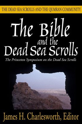 The Bible and the Dead Sea Scrolls Volume 2  -     Edited By: James Charlesworth
    By: James Charlesworth, ed.

