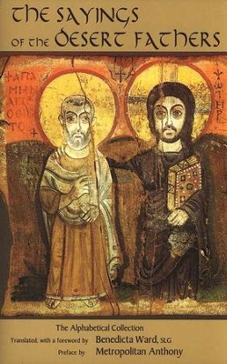 Sayings of the Desert Fathers   -     Translated By: Benedicta Ward SLG 