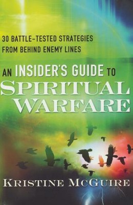 An Insider's Guide to Spiritual Warfare: 20 Battle-Tested Strategies ...